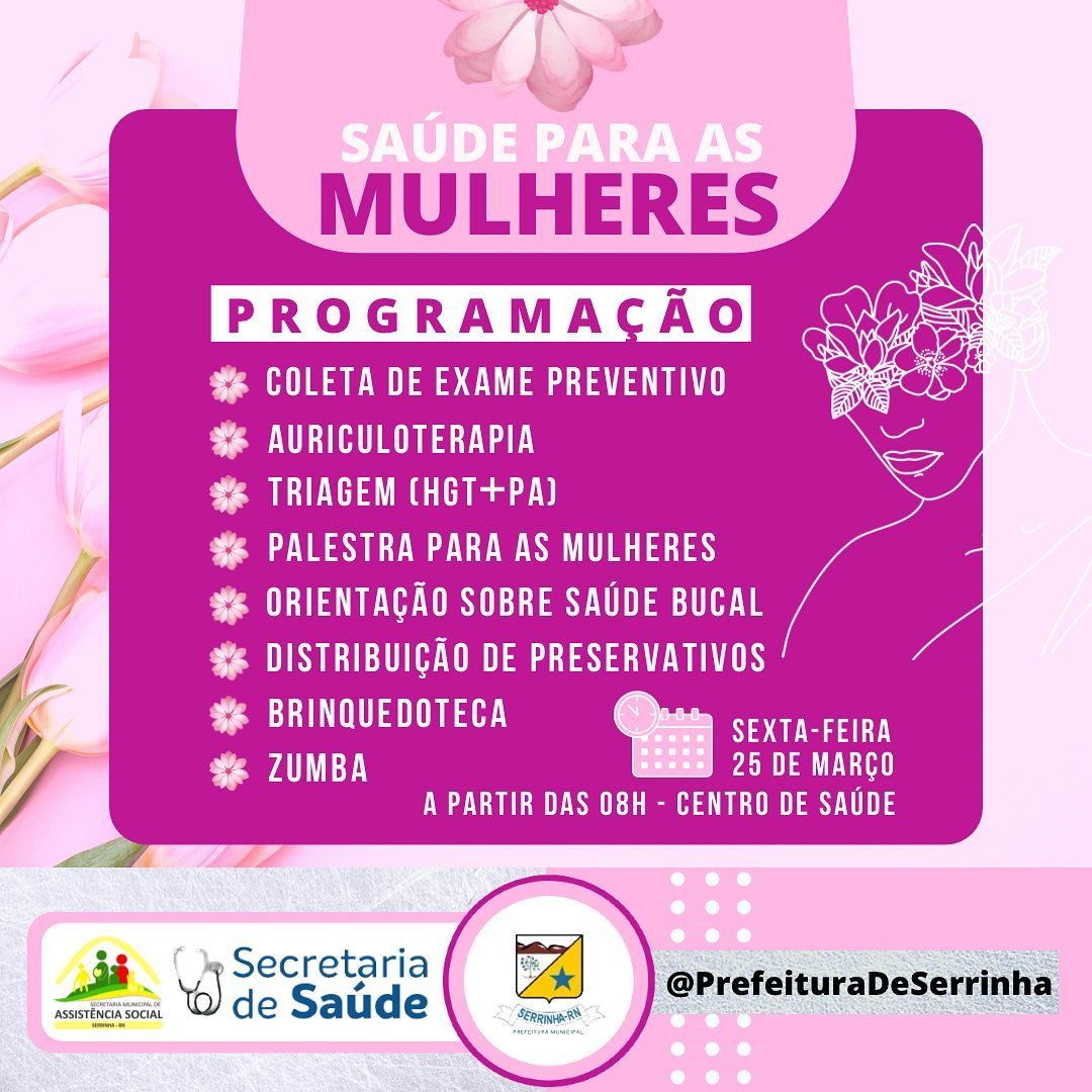 Read more about the article A Secretaria Municipal de Saúde convida as mulheres serrinhenses para nesta sexta-feira (25), participar da “Saúde Para as Mulheres”