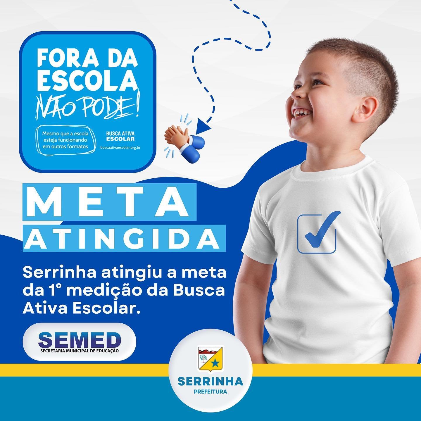 Read more about the article Serrinha atingiu a meta da 1° medição da Busca Ativa Escolar. 🚀
